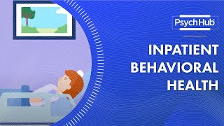 Inpatient Behavioral Health [upl. by Rabi615]