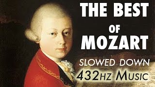 The Best Of Mozart  Slowed Down  432Hz  45 Hours [upl. by Ahsiea119]