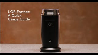 LOR Milk Frother A Quick Usage Guide [upl. by Lanie625]