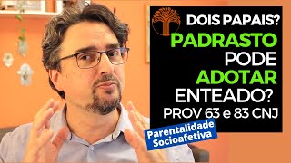 Parentalidade Socioafetiva  Provimento 63 e 83 CNJ na prática [upl. by Fougere]