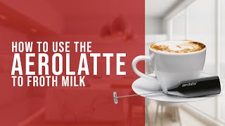 How To Use the AeroLatte To Froth Milk [upl. by Ellehsor]