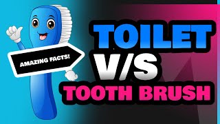 Toilet and Tooth Brush [upl. by Daugherty991]