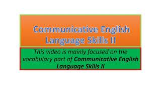 Communicative English Language Skills II vocabulary part one [upl. by Leonteen]