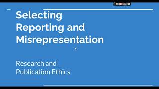 Selective Reporting and Misrepresentation of data Research and Publication ethics Phd coursework [upl. by Lynd]